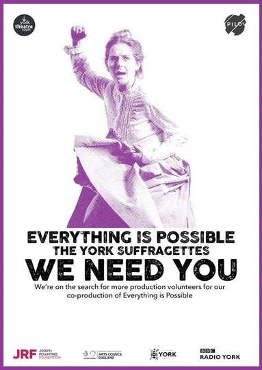 Everything is Possible The York Suffragettes Poster