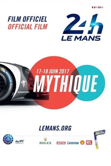 Official movie 24 Hours of Le Mans 2017