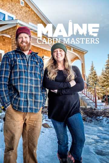 Maine Cabin Masters Poster