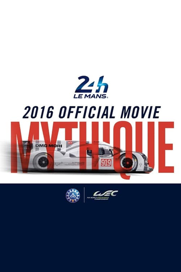 24 Heures du Mans  2016 Official movie