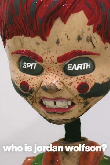 Spit Earth Who is Jordan Wolfson Poster