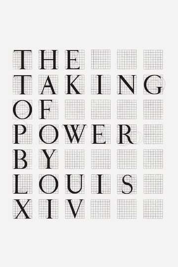 The Taking of Power by Louis XIV