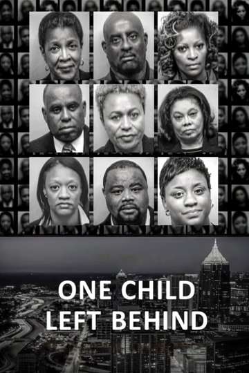 One Child Left Behind The Untold Atlanta Cheating Scandal Poster