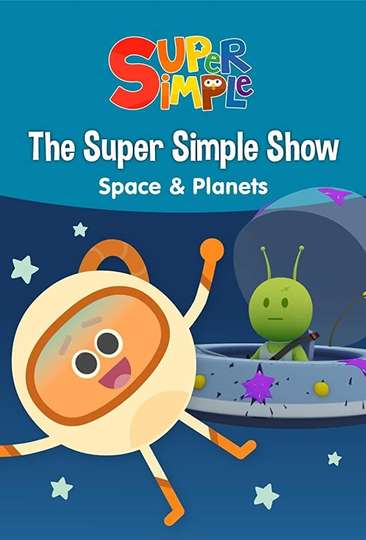 The Super Simple Show  Space  Planets Poster