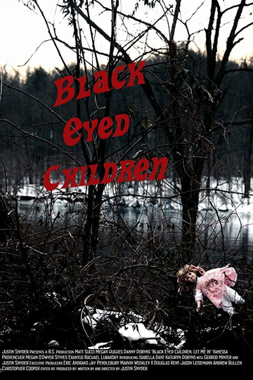 Black Eyed Children Let Me In Poster