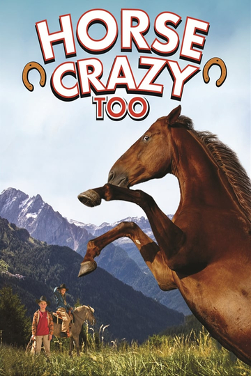 Horse Crazy 2: The Legend of Grizzly Mountain Poster