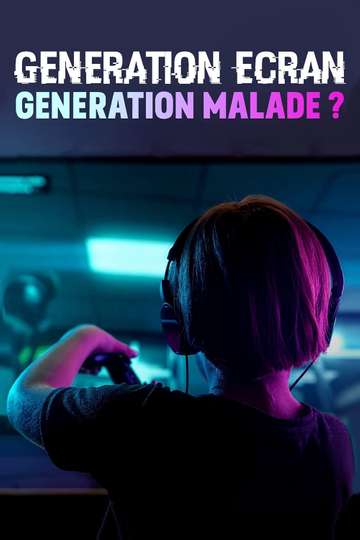 Screen Generation Sick Generation