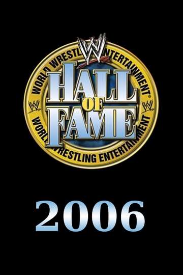 WWE Hall of Fame 2006 Poster