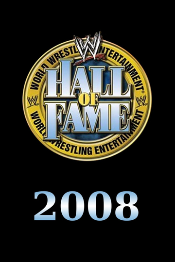 WWE Hall of Fame 2008 Poster