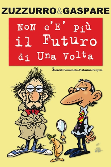 Non cè più il futuro di una volta