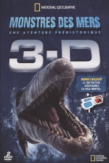 Monstres des mers  Une aventure préhistorique 3D