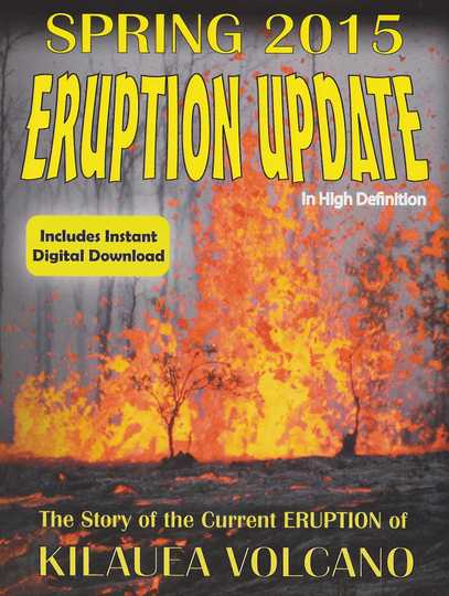 Eruption Update Spring 2015