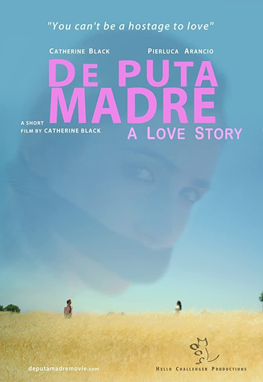 De Puta Madre A Love Story