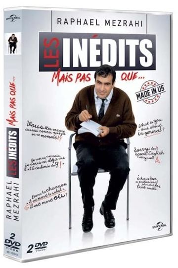 Raphaël Mezrahi Les inédits mais pas que…