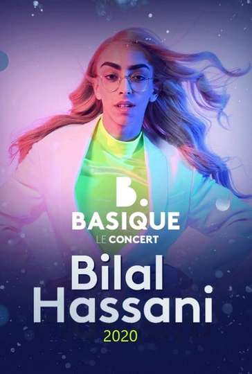Bilal Hassani - Basique le concert Poster