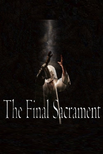 The Final Sacrament Poster