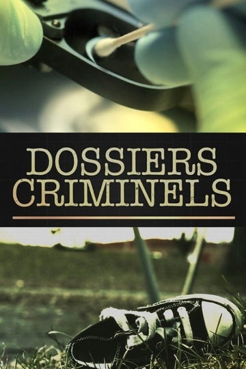 Dossiers criminels