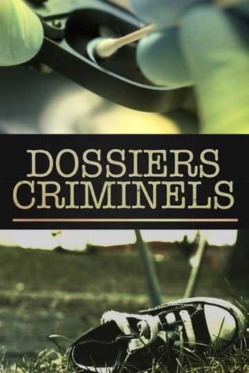 Dossiers criminels