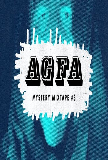 AGFA MYSTERY MIXTAPE #3: SEQUELITIS Poster