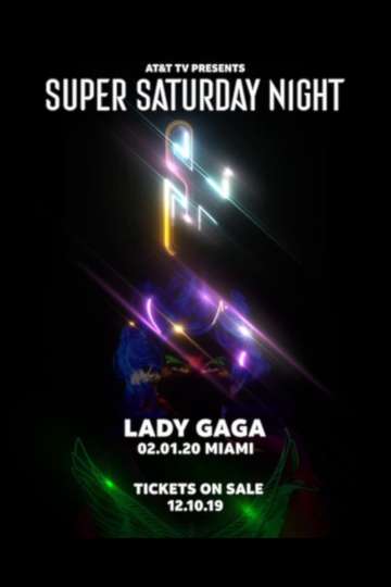Lady Gaga  Super Saturday Night at Miami 2020 Poster