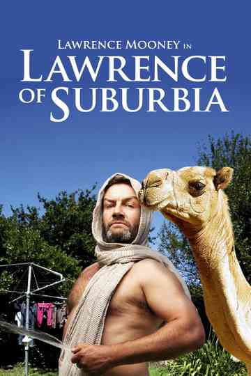 Lawrence Mooney: Lawrence of Suburbia Poster