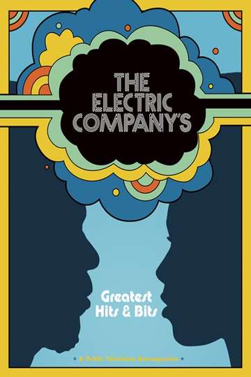 The Electric Company's Greatest Hits & Bits Poster