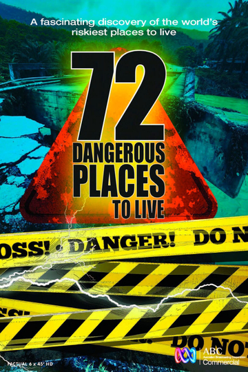 72 Dangerous Places to Live