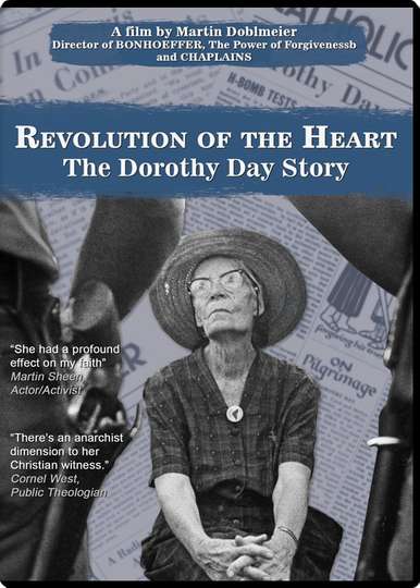 Revolution of the Heart The Dorothy Day Story