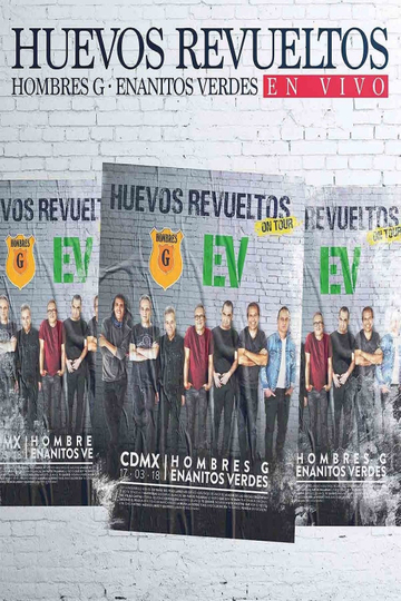 Hombres G y Enanitos Verdes  Huevos Revueltos  En Vivo Poster