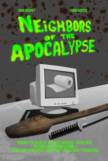 Neighbors of the Apocalypse Poster