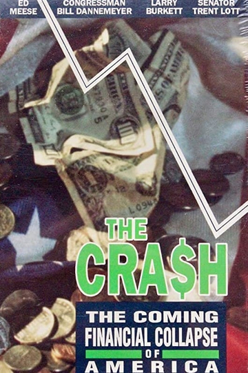 The Crash The Coming Financial Collapse Of America Poster