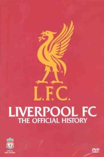 Liverpool FC The Official History