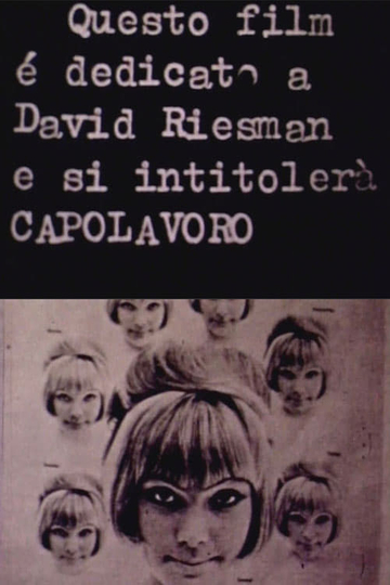 Questo film è dedicato a David Riesman e si intitolerà Capolavoro