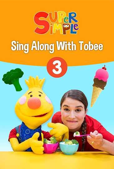 Sing Along With Tobee 1 - Super Simple Poster