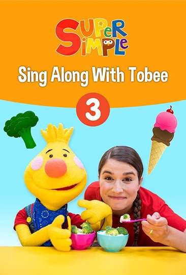 Sing Along With Tobee 1  Super Simple Poster