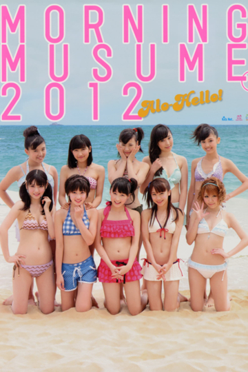 AloHello Morning Musume Shashinshuu 2012