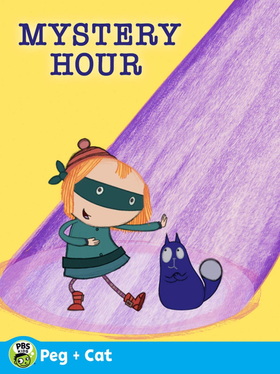 The Peg  Cat Mystery Hour Poster