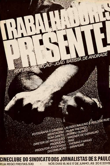 Trabalhadores: Presente! Poster