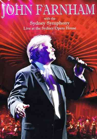 John Farnham The Sydney Symphony Orchestra Live At The Sydney Opera House