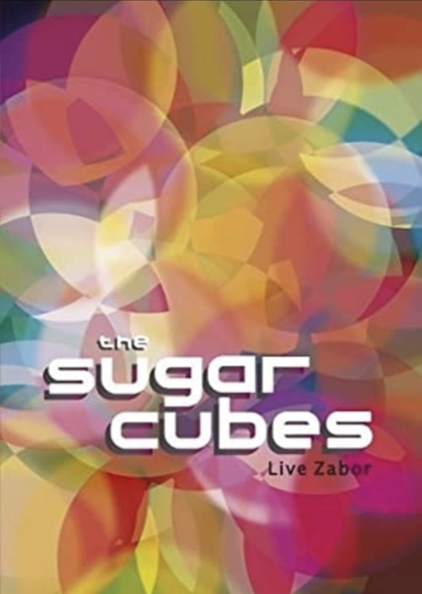 Sugarcubes: Live Zabor Poster