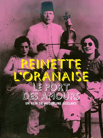 The Port of Love, Reinette l'Oranaise