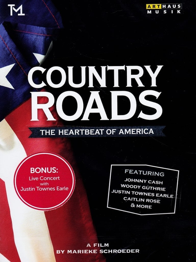 Country Roads The Heartbeat of America Poster