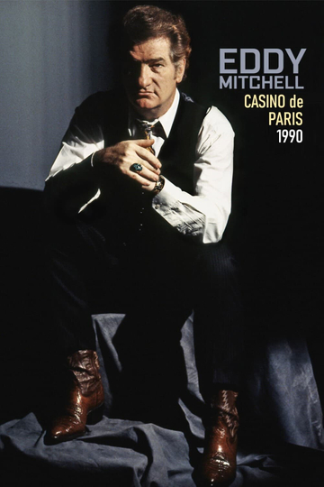 Eddy Mitchell au Casino De Paris 1990