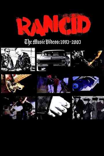 Rancid The Music Videos 19932003