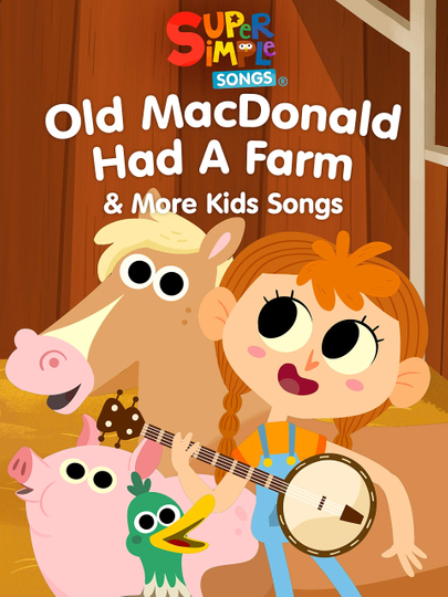 Old MacDonald Had a Farm  More Kids Songs Super Simple Songs