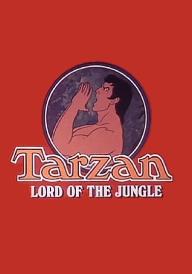 Tarzan, Lord of the Jungle