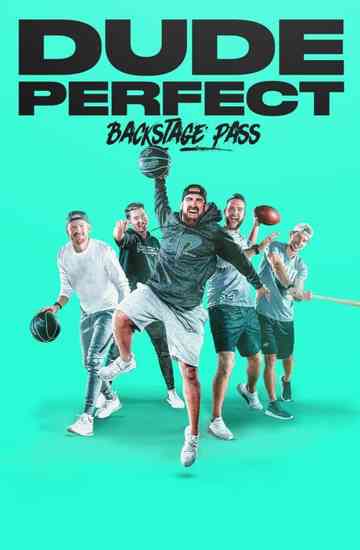 Dude Perfect: Backstage Pass