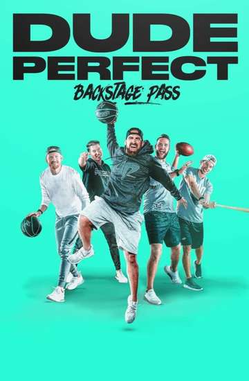 Dude Perfect Backstage Pass Poster