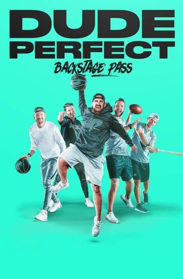 Dude Perfect: Backstage Pass Poster