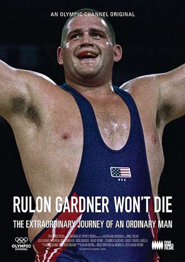 Rulon Gardner Won't Die Poster
